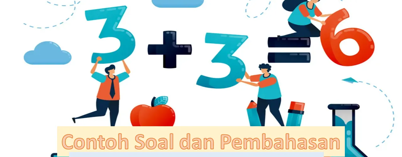 Contoh Soal dan Pembahasan Olimpiade Matematika SD